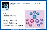 Slide 1. 1 Exploring Corporate Strategy, Seventh Edition, © Pearson Education Ltd 2005 Exploring Corporate Strategy 7 th Edition Part I Introduction Gerry