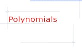 Polynomials. Polynomial comes from poly- (meaning "many") and -nomial (in this case meaning "term")... so it says "many terms“