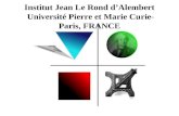 Institut Jean Le Rond d’Alembert Université Pierre et Marie Curie- Paris, FRANCE.