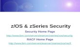 Z/OS & zSeries Security Security Home Page  RACF Home Page