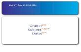 Unit #7, Quiz #1 2013-2014 Grade: «grade» Subject: «subject» Date: «date»