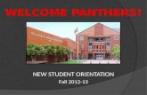 NEW STUDENT ORIENTATION Fall 2012-13. BEGIN WITH THE END IN MIND Your child’s journey to college begins now.
