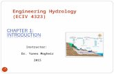 Engineering Hydrology (ECIV 4323) -1 Instructor: Dr. Yunes Mogheir 2015.