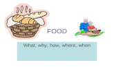 FOOD What, why, how, where, when. FOOD-MEAL-DISH-COURSE Daily meals A-few-course meal in different countries Special meals English breakfast-continental.