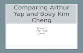 Comparing Arthur Yap and Boey Kim Cheng Bernard Thai Ming Arman.