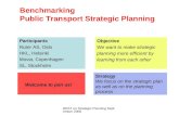 BEST on Strategic Planning September 2008 Benchmarking Public Transport Strategic Planning Participants Ruter AS, Oslo HKL, Helsinki Movia, Copenhagen.