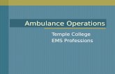 Ambulance Operations Temple College EMS Professions.