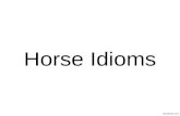 Horse Idioms Byrdseed.com. Don't put the cart before the horse. Byrdseed.com.