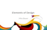 Elements of Design Miss Bauer. Basic Elements of Design Line Shape Direction Colour Repetition Contrast Unity.
