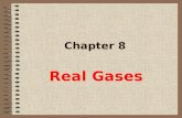Chapter 8 Real Gases. Compression Factors Real gases do not obey the perfect gas equation exactly. The measure of the deviation from ideality of the behavior.