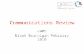 Communications Review 2009 Niamh Brannigan February 2010.
