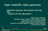 Bob Fosbury ST-ECF High redshift radio galaxies Massive galaxy formation during the “Epoch of the Quasars” Bob Fosbury (ST-ECF) Marshall Cohen (Caltech),