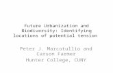 Future Urbanization and Biodiversity: Identifying locations of potential tension Peter J. Marcotullio and Carson Farmer Hunter College, CUNY.