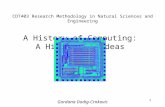1 CDT403 Research Methodology in Natural Sciences and Engineering A History of Computing: A History of Ideas Gordana Dodig-Crnkovic School of Innovation,