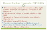 Honors English II Agenda 8/17/2015 Housekeeping- place homework on the right corner, sharpen your pencils, dispose of any trash etc. Complete the Ticket.