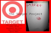 The Target Project The Leapfrogs (3-5) Lanni Smith Andromahi Harrison Kara Ellenberg April 2012.