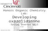 Honors Organic Chemistry Lab: Developing oxazolidinone Spring Quarter 2012 Ren Ariizumi Kristine Bauer-Nilsen Allison Bergmann Kara Guisinger Nicholas.