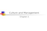 Culture and Management Chapter 2. Outline What is culture? Hofstede's model of culture Trompenaars' model of culture.
