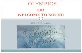 AUSHEVA DANA ALL ABOUT THE OL Y MPICS OR WELCOME TO SOCHI!