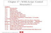 2001 Prentice Hall, Inc. All rights reserved. 1 Chapter 17 - WMLScript: Control Structures I Outline 17.1 Introduction 17.2 Algorithms 17.3 Pseudocode.