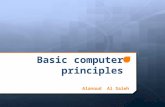 Basic computer principles Alanoud Al Saleh. Classification: Computers are classified according to their :  Processing capabilities  Storage capacity.