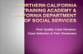Peer Quality Case Reviews: Case Selection & Peer Reviewers