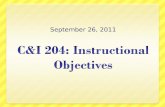 September 26, 2011. Today’s Class Discuss the ABCDs of Objectives Discuss the Cognitive Domains Practice writing objectives Discuss the Objectives Assignment.