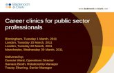 Career clinics for public sector professionals Birmingham, Tuesday 1 March, 2011 London, Tuesday 15 March, 2011 London, Tuesday 22 March, 2011 Manchester,