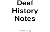 Deaf History Notes Illustrations by Brian Cerney.
