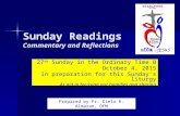 Sunday Readings Sunday Readings Commentary and Reflections 27 th Sunday in the Ordinary Time B October 4, 2015 In preparation for this Sunday’s liturgy.