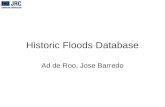 Historic Floods Database Ad de Roo, Jose Barredo.
