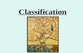 Classification. The History of Organization Aristotle 384-322 BC Interested in biological classification. Patterns in nature. Carl Linnaeus 1707-1778.