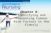 Chapter 8: Identifying and Preventing Common Risk Factors in the Elderly.