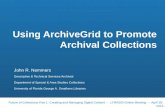 Using ArchiveGrid to Promote Archival Collections Future of Collections Part 1: Creating and Managing Digital Content – LYRASIS Online Meeting – April.