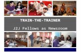 TRAIN-THE-TRAINER J2J Fellows as Newsroom Leaders.