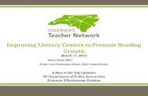 Improving Literacy Centers to Promote Reading Growth March 17, 2015 Stacey Smith, NBCT Reedy Creek Elementary School, Wake County Schools A Race to the.