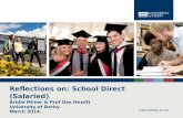 Www.derby.ac.uk Reflections on: School Direct (Salaried) Bridie Milner & Prof Des Hewitt University of Derby March 2014. .
