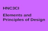 HNC3CI Elements and Principles of Design. Elements and Principles of Design. There are four ELEMENTS OF DESIGN: 1.Line 2.Shape 3.Texture 4.Colour And.
