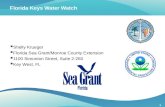 1 Florida Keys Water Watch  Shelly Krueger  Florida Sea Grant/Monroe County Extension  1100 Simonton Street, Suite 2-260  Key West, FL.