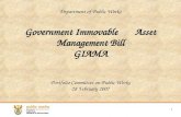 1 Department of Public Works Government Immovable Asset Management Bill GIAMA Portfolio Committee on Public Works 28 February 2007 1.