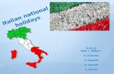 II A L.S. “don L. Milani” B. Chierchia A. Saggese D. Storzillo S. Somma Italian national holidays.