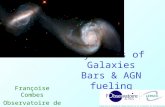 Dynamics of Galaxies Bars & AGN fueling Françoise Combes Observatoire de Paris.