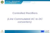 Power Electronics by Prof. M. Madhusudhan Rao 1 1 Controlled Rectifiers (Line Commutated AC to DC converters)