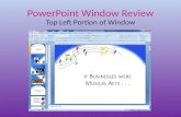 PowerPoint Window Review Top Left Portion of Window.