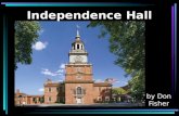 Independence Hall by Don Fisher. Philadelphia in the 1700’s.