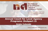Annual Count for Local Agency Programs (Subpart 2) Greta Colombi.