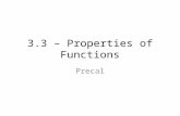 3.3 – Properties of Functions Precal. Review increasing and decreasing: Increasing function – up when going right Decreasing function – down when going.