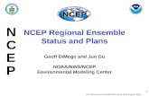 1 DET Mesoscale Ensemble Workshop 18-19 August 2010 NCEP Regional Ensemble Status and Plans Geoff DiMego and Jun Du NOAA/NWS/NCEP Environmental Modeling.