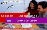 Session - Introducing OneNote 2010. Ambition in Action  Agenda /What is OneNote? /Navigation – Notebooks, sections, pages /Adding content.