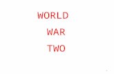 1 WORLD WAR TWO 2 WORLD WAR II PRODUCED BY Multimedia Learning, LLC   WRITTEN BY HERSCHEL.